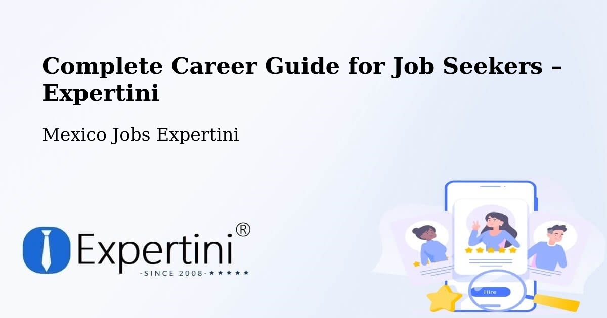 Career Guide for Job Seekers – Tiltepec - Tiltepec, Mexico Jobs Expertini