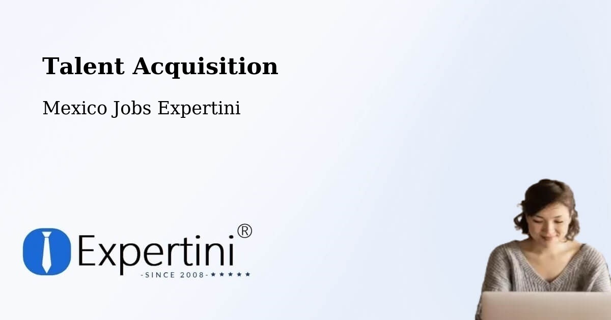 Post Jobs & Find Candidates in Tiltepec – Talent Acquisition Solutions - Mexico Jobs Expertini